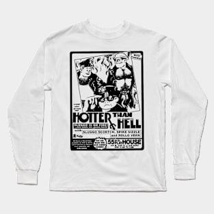 Hotter than Hell Long Sleeve T-Shirt